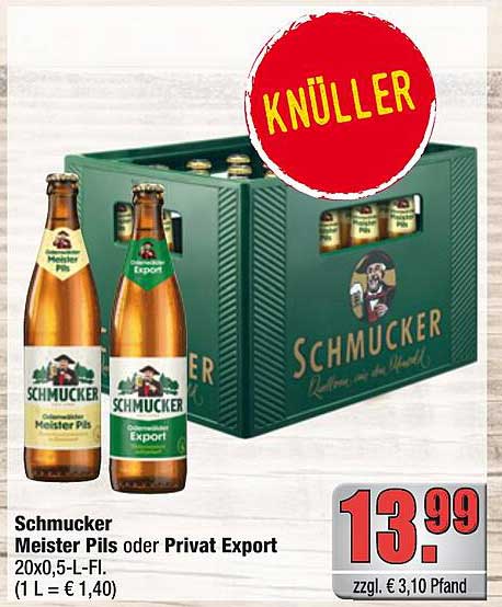 Schmucker Meister Pils oder Privat Export 20x0,5-L-Fl. (1 L = € 1,40)