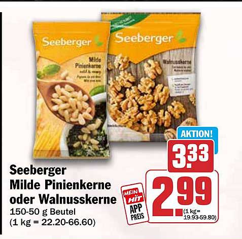 Seeberger Milde Pinienkerne oder Walnusskerne