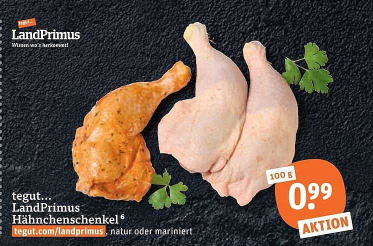 tegut... LandPrimus Hähnchenschenkel⁶