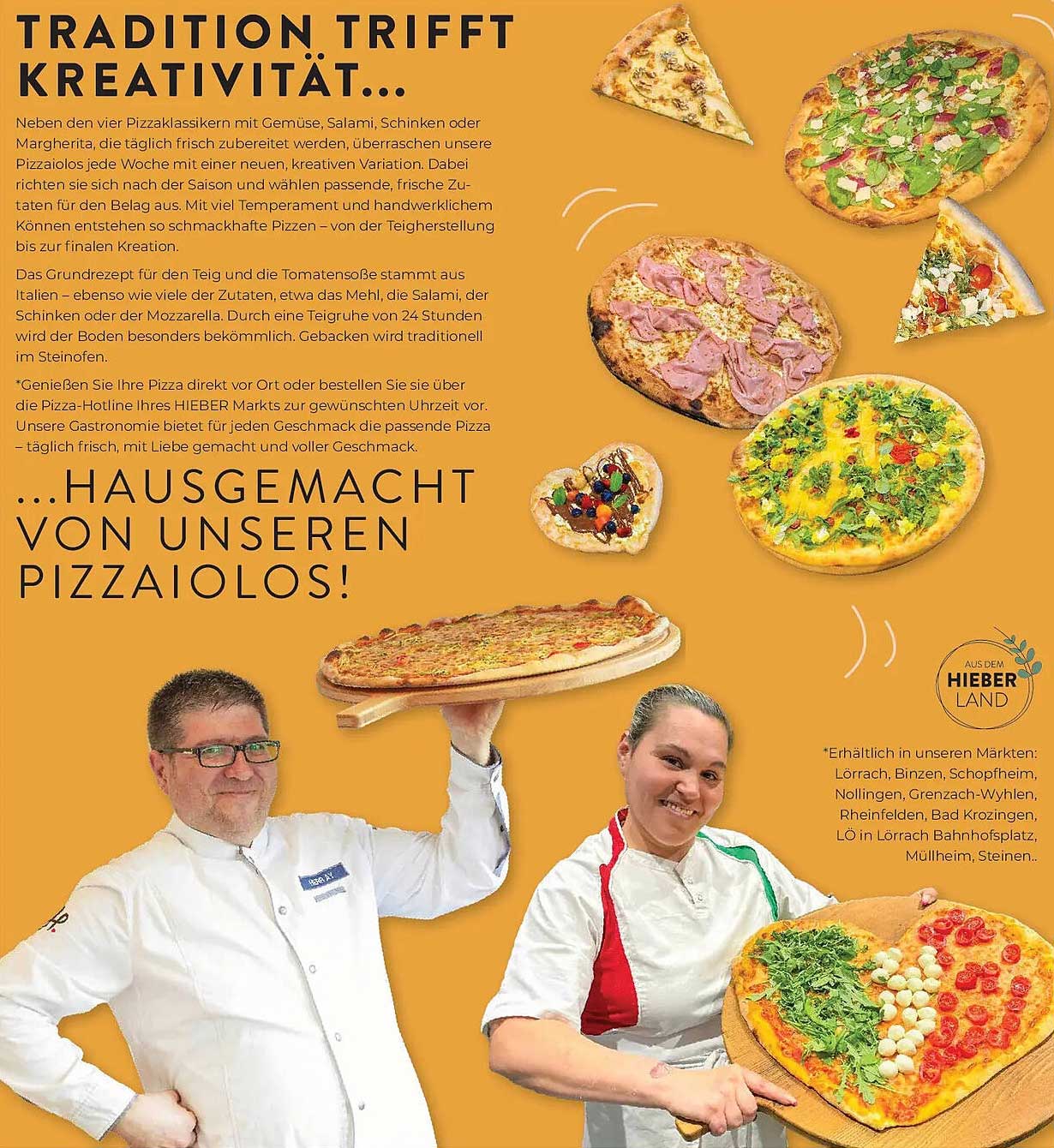 TRADITION TRIFFT KREATIVITÄT... ...HAUSGEMACHT VON UNSEREN PIZZAIOLOS!