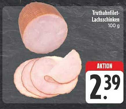 Truthahnfilet-Lachsschinken 100 g