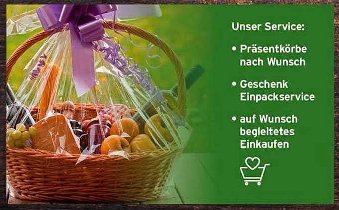Unser Service: Präsentkörbe nach Wunsch, Geschenk Einpackservice, auf Wunsch begleiteten Einkaufen