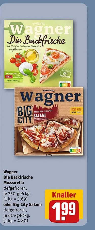 Wagner Die Backfrische Mozzarella tiefgefroren, je 350-g-Packg. (1 kg = 5.69) oder Big City Salami tiefgefroren, je 415-g-Packg. (1 kg = 4.80)
