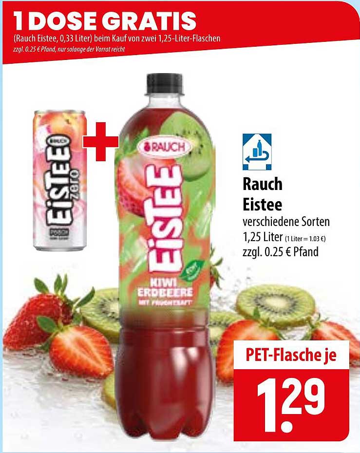 1 DOSE GRATIS (Rauch Eistee, 0,33 Liter) beim Kauf von zwei 1,25-Liter-Flaschen