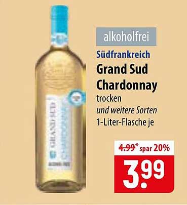 alkoholfrei Südfrankreich Grand Sud Chardonnay trocken und weitere Sorten 1-Liter-Flasche je