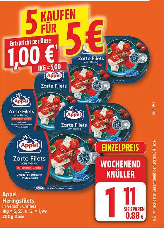 Appel Heringsfilets in versch. Cremes 1kg = 5,55, n. G. = 1,99, 200g Dose