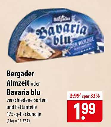 Bergader Almzeit oder Bavaria blu verschiedene Sorten und Fettanteile 175-g-Packung je