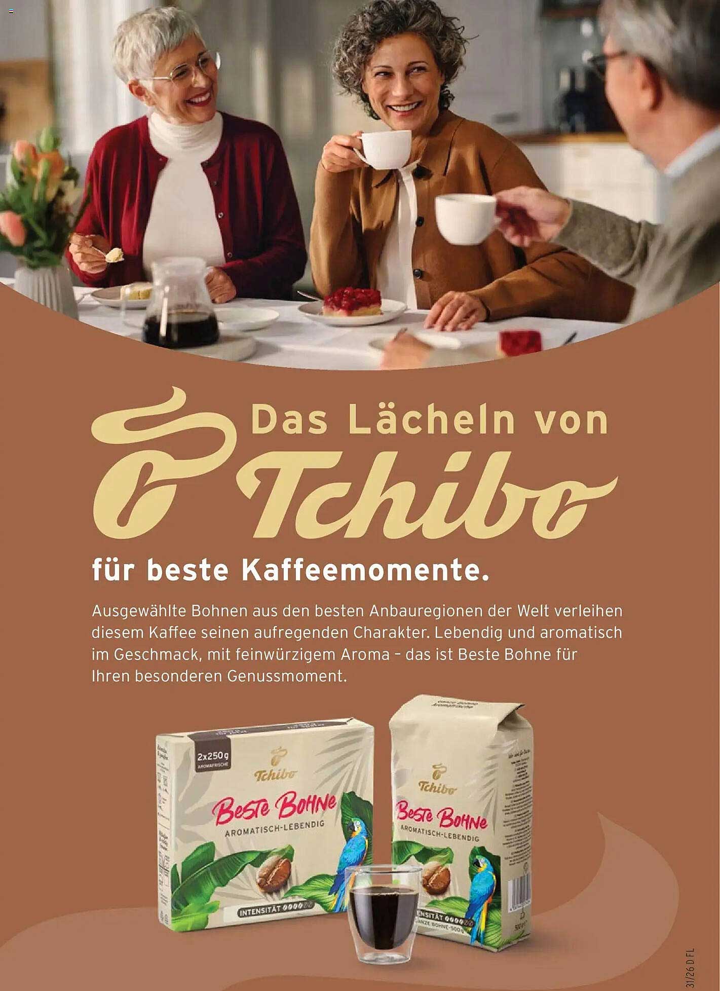 Das Lächeln von Tchibo für beste Kaffeemomente.