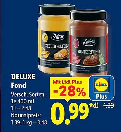 DELUXE Fond Versch. Sorten. Je 400 ml 1 l = 2.48 Normalpreis: 1.39; 1 kg = 3.48