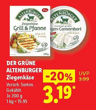 DER GRÜNE ALTENBURGER Ziegenkäse Versch. Sorten. Gekühlt. Je 200 g 1 kg = 15.95
