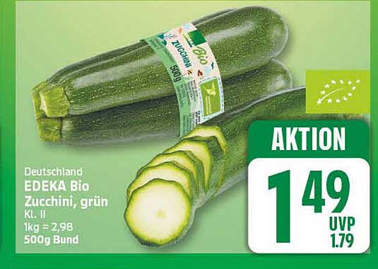 Deutschland EDEKA Bio Zucchini, grün Kl. II 1kg = 2,98 500g Bund