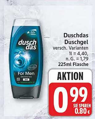 Duschdas Duschgel versch. Varianten 1 l = 4,40, n. G. = 1,79 225ml Flasche