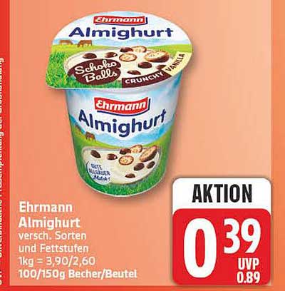 Ehrmann Almighurt versch. Sorten und Fettstufe 1kg = 3,90/2,60 100/150g Becher/Beutel