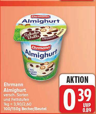 Ehrmann Almighurt versch. Sorten und Fettstufen 1kg = 3,90/2,60 100/150g Becher/Beutel