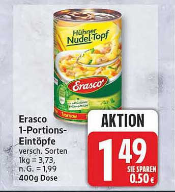 Erasco 1-Portions-Eintöpfe versch. Sorten 1kg = 3,73, n. G. = 1,99 400g Dose