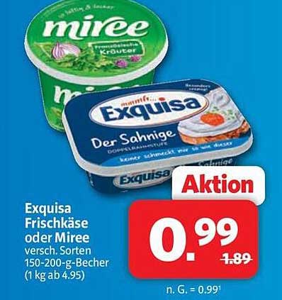 Exquisa Frischkäse oder Miree versch. Sorten 150-200-g-Becher (1 kg ab 4,95)