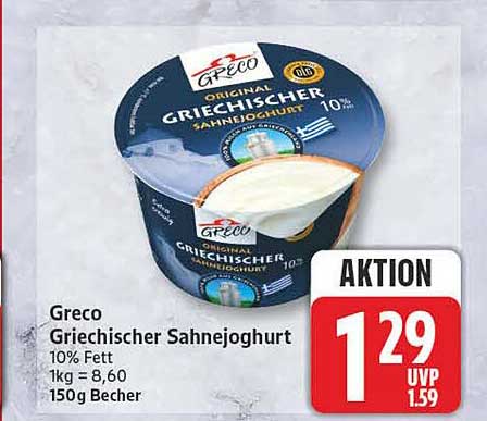 Greco Griechischer Sahnejoghurt 10% Fett 1kg = 8,60 150g Becher