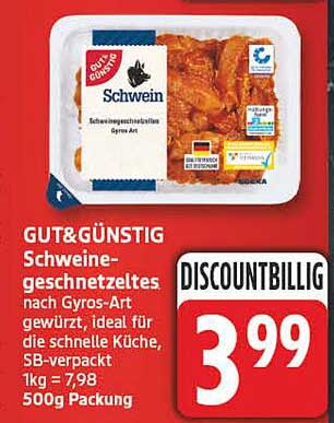 GUT&GÜNSTIG Schweinegeschnetzeltes nach Gyros-Art gewürzt, ideal für die schnelle Küche, SB-verpackt 1kg = 7,98 500g Packung