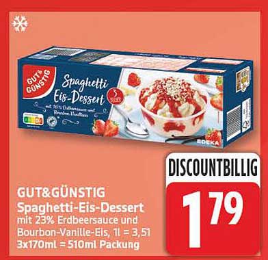 GUT&GÜNSTIG Spaghetti-Eis-Dessert mit 23% Erdbeersauce und Bourbon-Vanille-Eis, 1l = 3,51 3x170ml = 510ml Packung