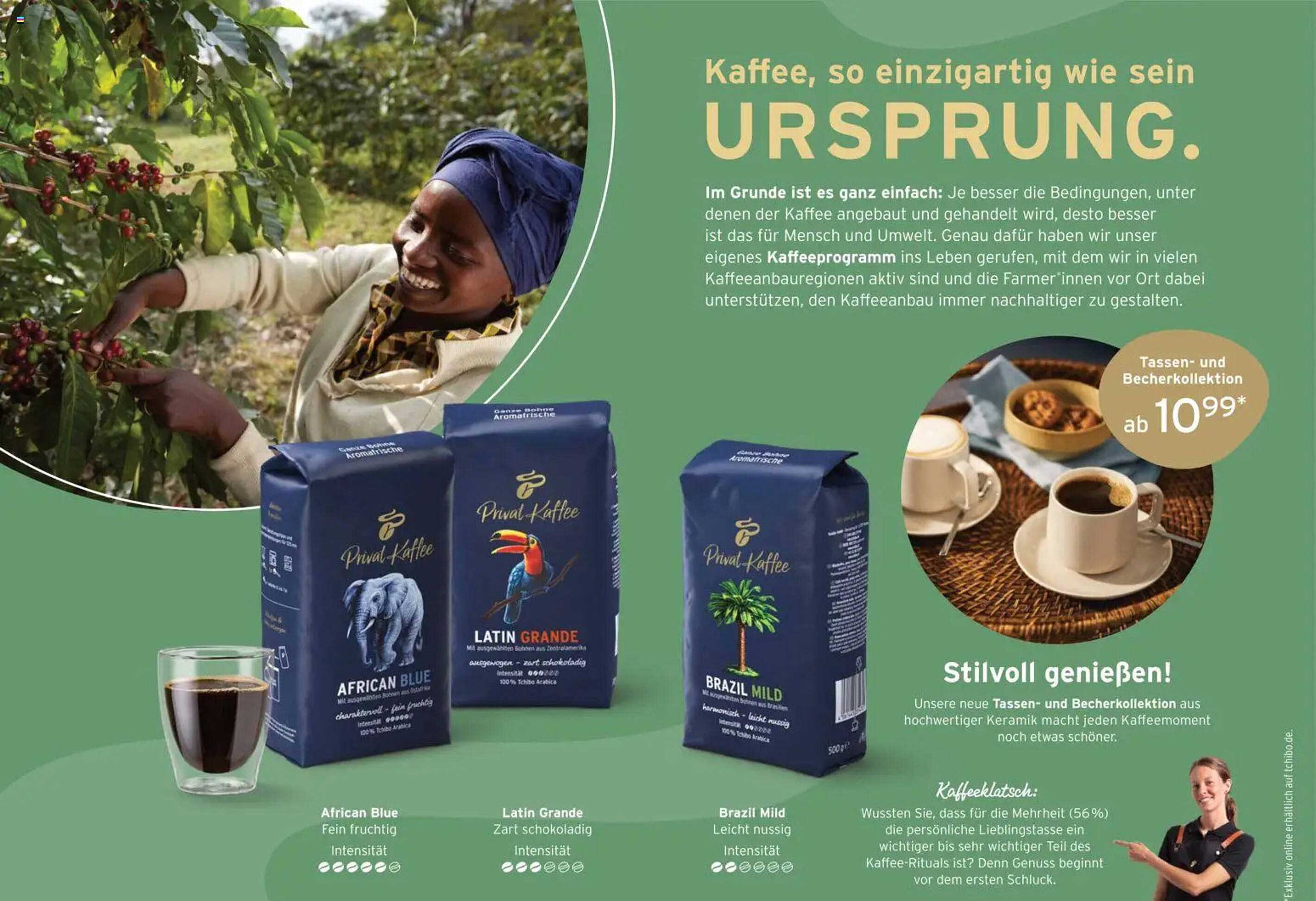Kaffee, so einzigartig wie sein URSPRUNG.
