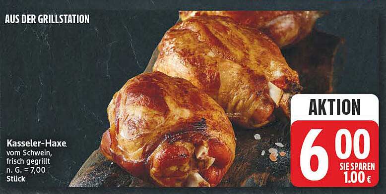 Kasseler-Haxe vom Schwein, frisch gegrillt n. G. 7,00 Stück