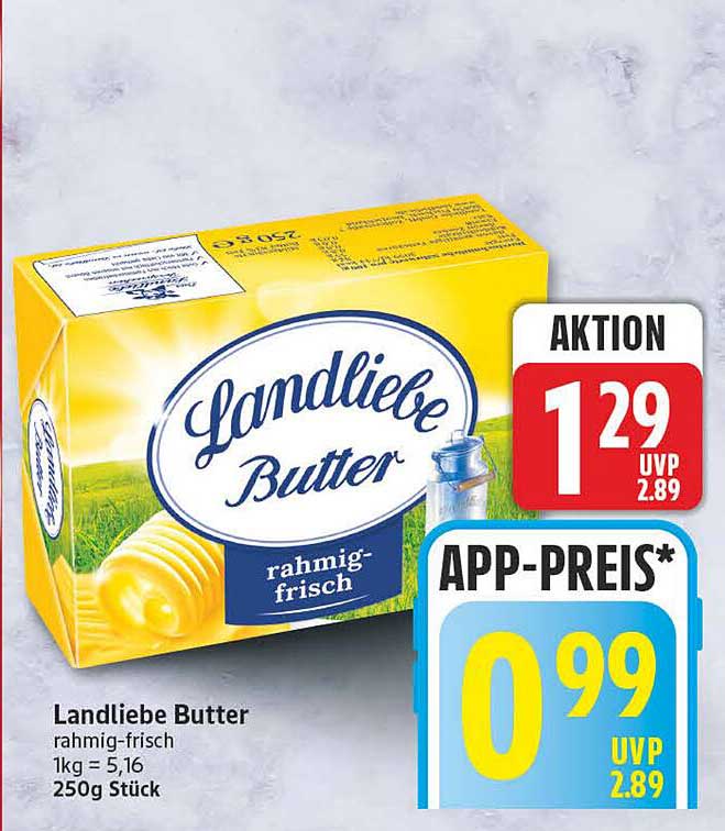Landliebe Butter rahmig-frisch 1kg = 5,16 250g Stück