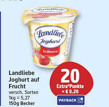 Landliebe Joghurt auf Frucht versch. Sorten 1kg = 5,27 150g Becher