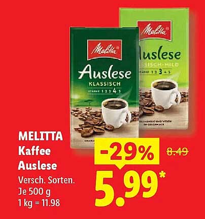 MELITTA Kaffee Auslese V versch. Sorten. Je 500 g 1 kg = 11.98