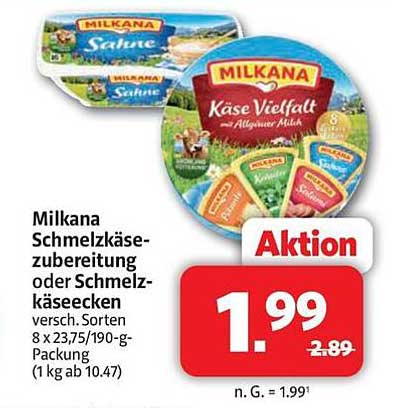 Milkana Schmelzkäsezubereitung oder Schmelzkäseecken versch. Sorten 8 x 23,75/190-g-Packung (1 kg ab 10.47)