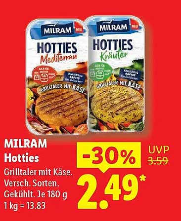 MILRAM Hotties Grilltaler mit Käse. Versch. Sorten. Gekühlt. Je 180 g 1 kg = 13.83