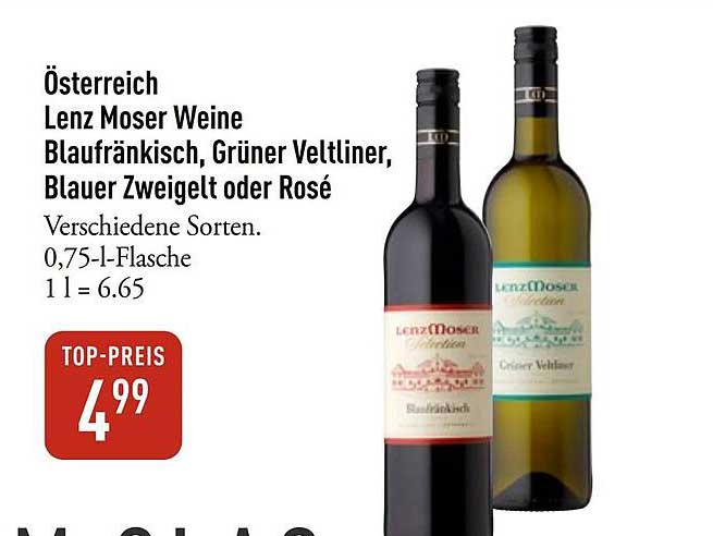 Österreich Lenz Moser Weine Blaufränkisch, Grüner Veltliner, Blauer Zweigelt oder Rosé