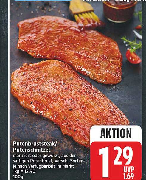 Putenbruststeak/Putenschnitzel mariniert oder gewürzt, aus der saftigen Putenbrust, versch. Sorten, je nach Verfügbarkeit im Markt