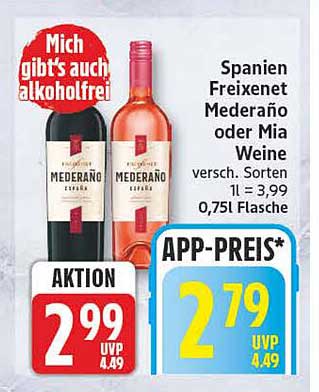 Spanien Freixenet Mederaño oder Mia Weine versch. Sorten 1l = 3,99 0,75l Flasche