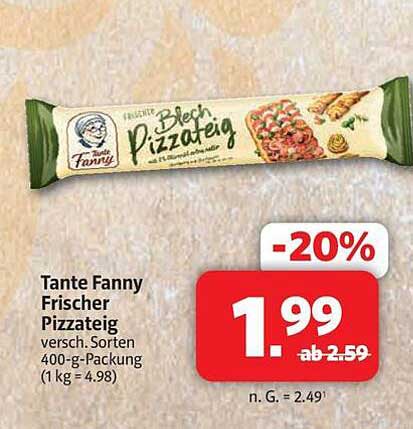 Tante Fanny Frischer Pizzateig versch. Sorten 400-g-Packung (1 kg = 4.98)