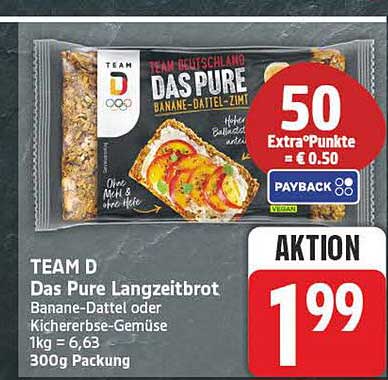 TEAM D Das Pure Langzeitbrot Banane-Dattel oder Kichererbse-Gemüse 1kg = 6,63 300g Packung