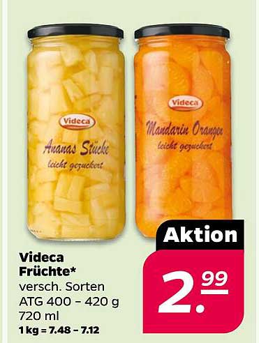 Videca Früchte* versch. Sorten ATG 400 - 420 g 720 ml 1kg = 7.48 - 7.12