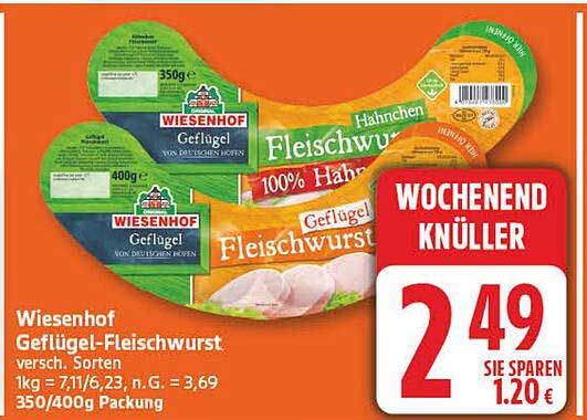 Wiesenhof Geflügel-Fleischwurst versch. Sorten 1kg = 7.11/6.23, n. G. = 3.69 350/400g Packung