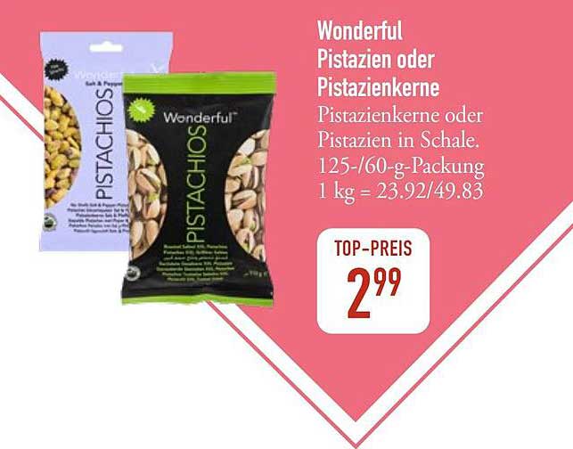 Wonderful Pistazien oder Pistazienkerne