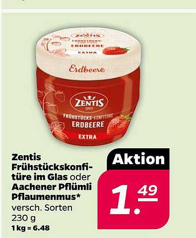 Zentis Frühstückskonfitüre im Glas oder Aachener Pflümli Pflaumenmus* versch. Sorten 230 g 1 kg = 6.48 Aktion