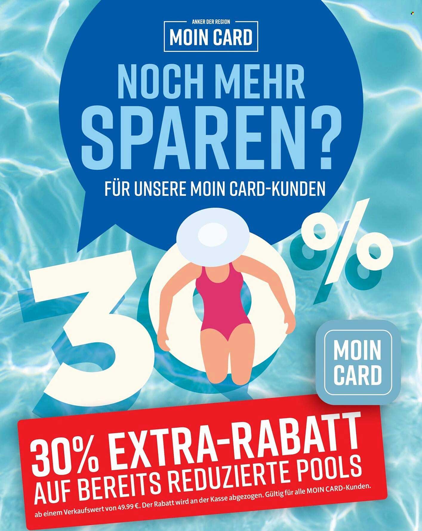 30% EXTRA-RABATT auf bereits reduzierte Pools für Moin Card-Kunden