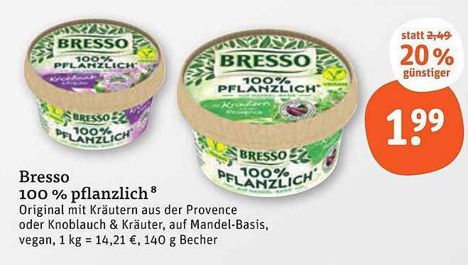 Bresso 100 % pflanzlich – Kräuter aus der Provence oder Knoblauch & Kräuter