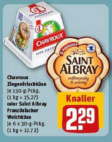 Chavroux Ziegenfrischkäse 150 g oder Saint Albray Französischer Weichkäse 6 x 30 g