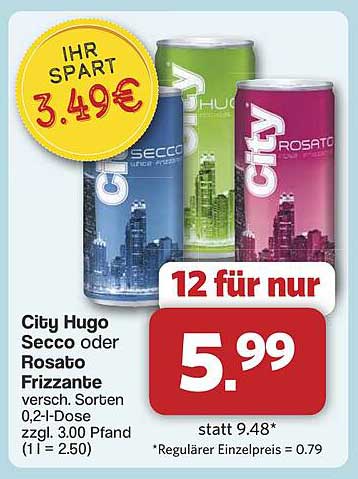City Hugo Secco oder Rosato Frizzante 0,2-l-Dose - 12 für nur 5,99 €