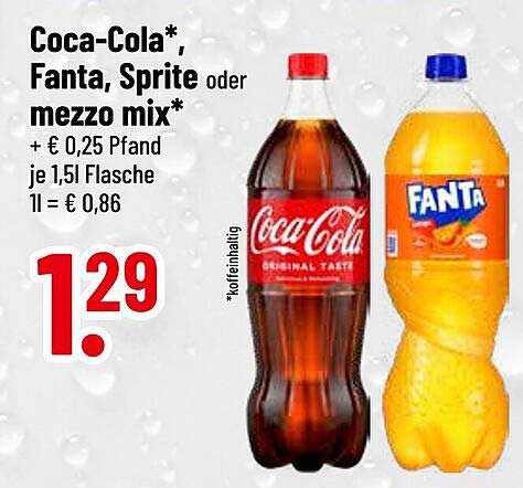 Coca-Cola*, Fanta, Sprite oder mezzo mix - 1,29 €