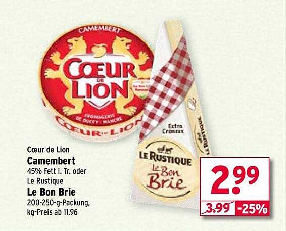 Cœur de Lion Camembert 45% Fett i. Tr. oder Le Rustique Le Bon Brie 200-250-g-Packung