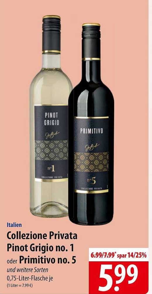 Collezione Privata Pinot Grigio no. 1 oder Primitivo no. 5