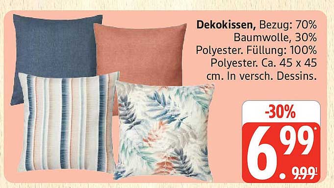 Dekokissen, Bezug: 70% Baumwolle, 30% Polyester. Füllung: 100% Polyester. Ca. 45 x 45 cm. In versch. Dessins.