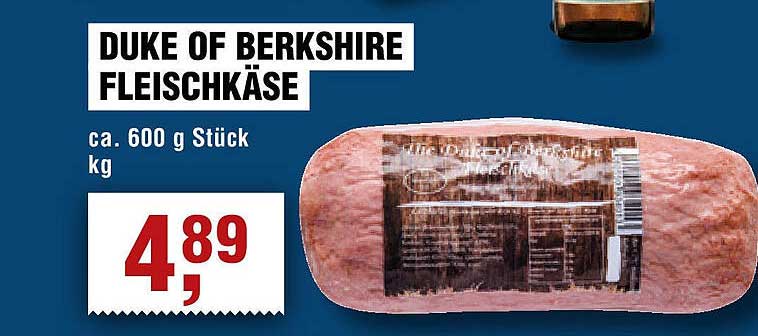 DUKE OF BERKSHIRE FLEISCHKÄSE