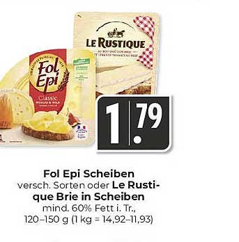 Fol Epi Scheiben oder Le Rustique Brie in Scheiben