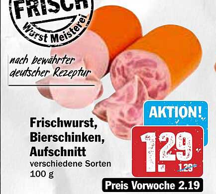 Frischwurst, Bierschinken, Aufschnitt - verschiedene Sorten 100 g